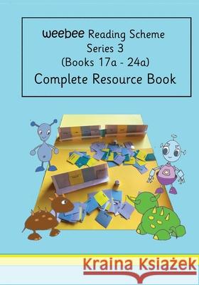 Complete Resource Book weebee Reading Scheme Series 3(a) R M Price-Mohr 9781913946630 Crossbridge Books - książka