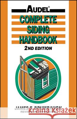 Complete Siding Handbook: Installation Maintenance Repair Brumbaugh, James E. 9780025178816 T. Audel - książka