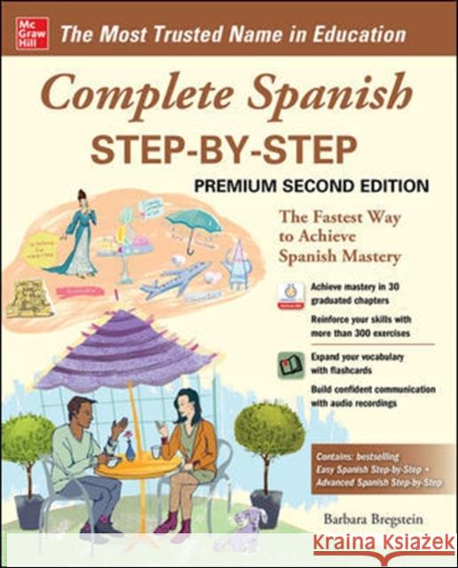 Complete Spanish Step-by-Step, Premium Second Edition Barbara Bregstein 9781260463132 McGraw-Hill Education - książka