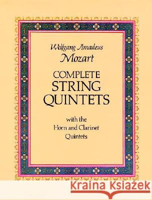 Complete String Quintets Wolfgang Amadeus Mozart 9780486236032 Dover Publications Inc. - książka