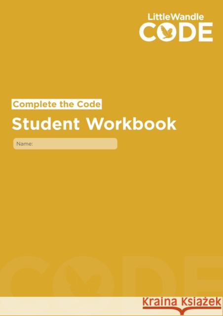 Complete the Code Student Workbook Wandle Learning Trust 9780008791049 HarperCollins Publishers - książka
