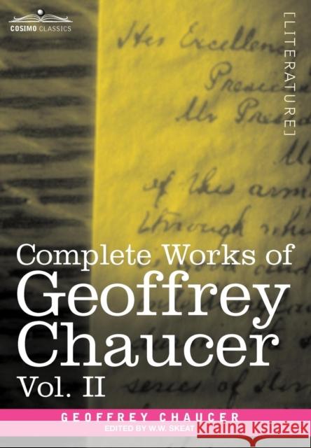 Complete Works of Geoffrey Chaucer, Vol. II: Boethius and Troilus (in Seven Volumes) Chaucer, Geoffrey 9781605205199 Cosimo - książka