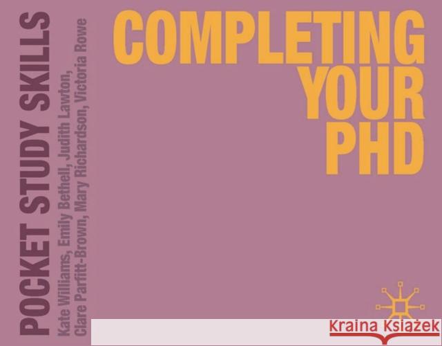 Completing Your PhD Kate Williams 9780230292819  - książka