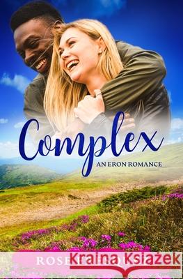 Complex Rose Fresquez 9781796472929 Independently Published - książka