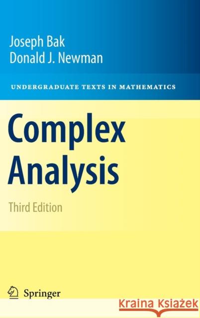 Complex Analysis Joseph Bak 9781441972873 Springer-Verlag New York Inc. - książka