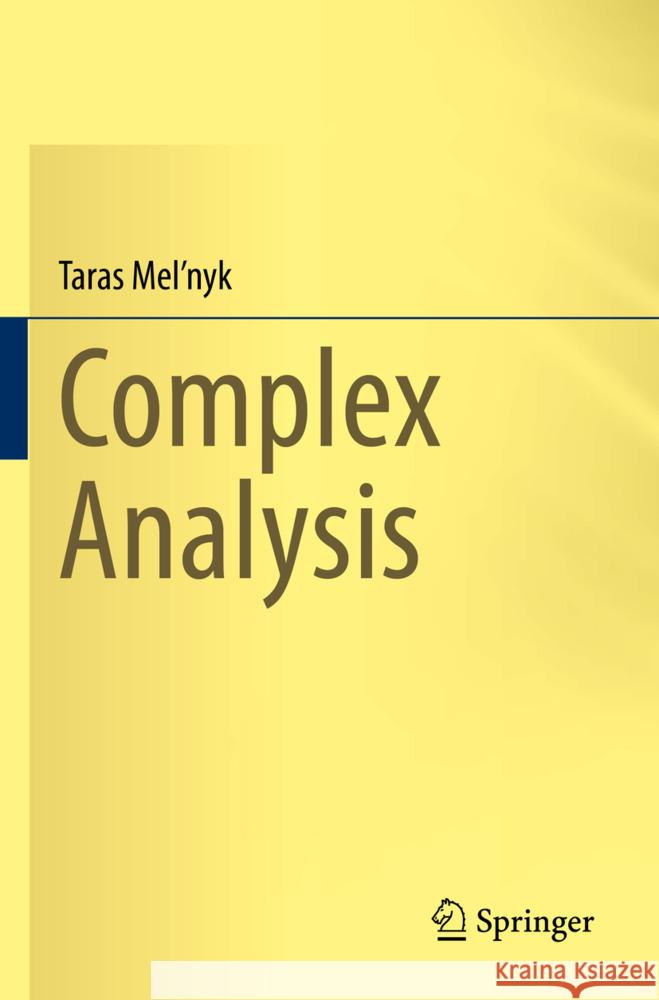 Complex Analysis Mel'nyk, Taras 9783031396175 Springer - książka