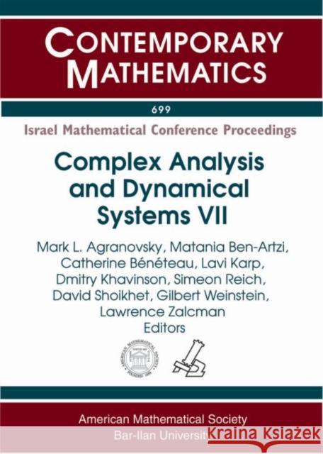 Complex Analysis and Dynamical Systems VII Mark L. Agranovsky Matania Ben-Artzi Catherine Beneteau 9781470429614 American Mathematical Society - książka