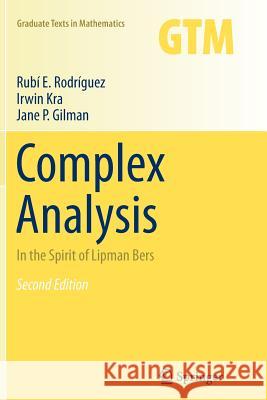 Complex Analysis: In the Spirit of Lipman Bers Rodríguez, Rubí E. 9781489999085 Not Avail - książka