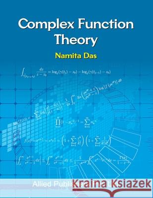 Complex Function Theory Namita Das 9788184245806 Allied Publishers Pvt. Ltd. - książka
