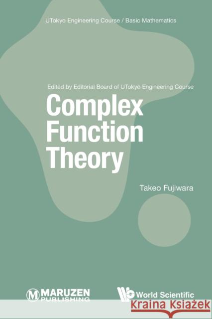 Complex Function Theory Takeo Fujiwara 9789811271328 Co-Published with World Scientific - książka