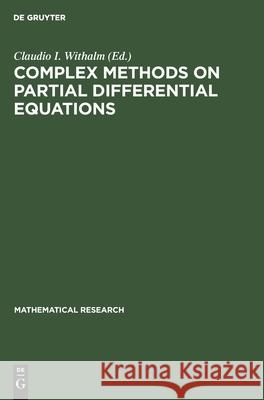 Complex Methods on Partial Differential Equations No Contributor 9783112530450 de Gruyter - książka