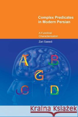 Complex Predicates in Modern Persian Saeedi, Zari 9781781792186 Equinox Publishing (Indonesia) - książka