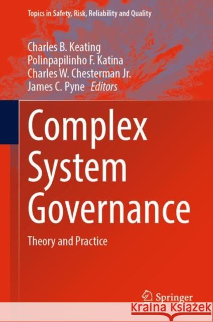 Complex System Governance: Theory and Practice Keating, Charles B. 9783030938512 Springer International Publishing - książka