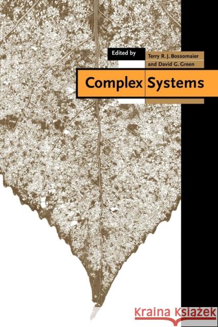Complex Systems Terry R. J. Bossomaier David G. Green 9780521043717 Cambridge University Press - książka