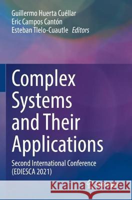 Complex Systems and Their Applications  9783031026195 Springer International Publishing - książka