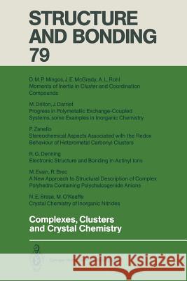 Complexes, Clusters and Crystal Chemistry R. Brec N. E. Brese J. Darriet 9783662149799 Springer - książka