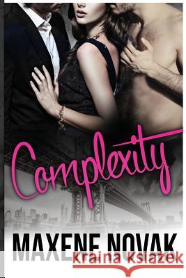 Complexity Maxene Novak 9781543092981 Createspace Independent Publishing Platform - książka