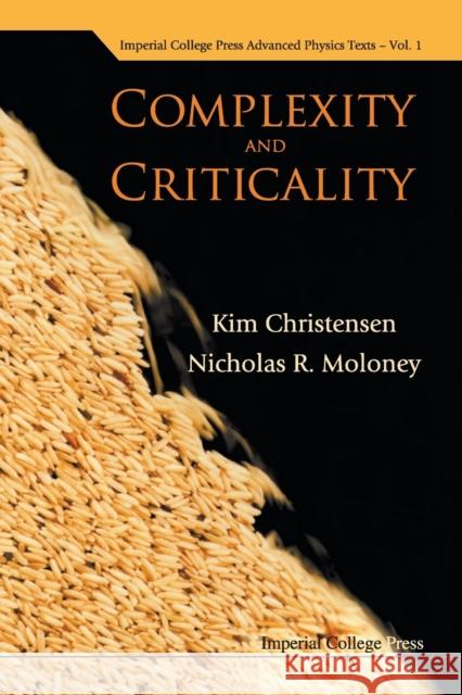 Complexity and Criticality Kim Christensen 9781860945175  - książka