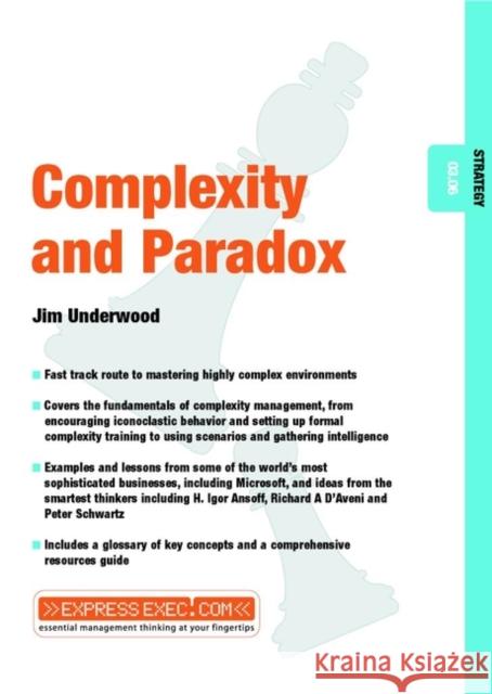 Complexity and Paradox: Strategy 03.06 Underwood, Jim 9781841122250 Capstone Publishing - książka