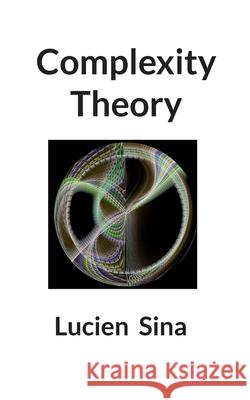 Complexity Theory Lucien Sina 9783819246265 Bod - Books on Demand - książka
