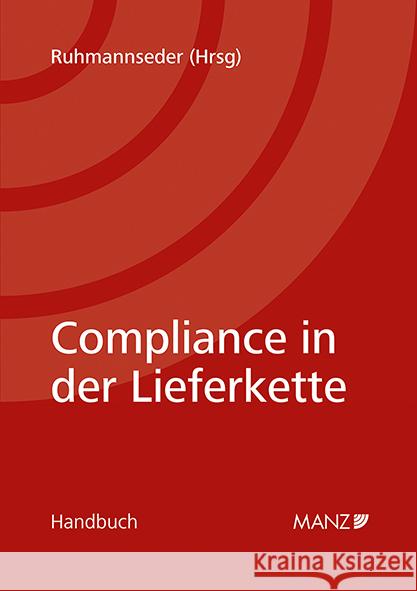 Compliance in der Lieferkette  9783214253776 Manz'sche Verlags- u. Universitätsbuchhandlun - książka