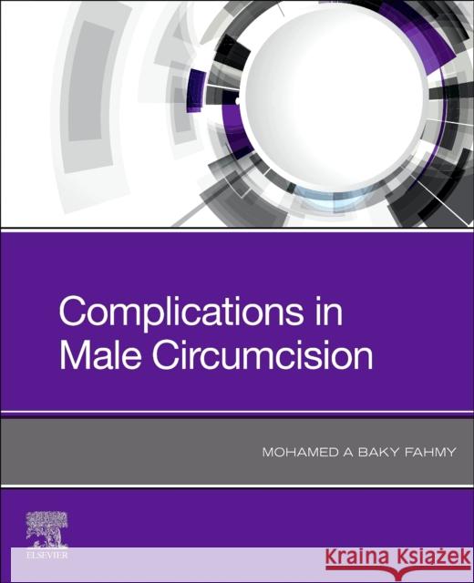 Complications in Male Circumcision  9780323681278 Elsevier - Health Sciences Division - książka