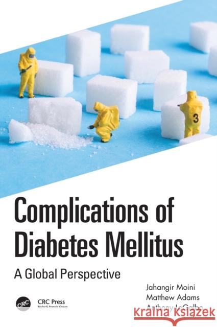 Complications of Diabetes Mellitus: A Global Perspective Moini, Jahangir 9781032128948 Taylor & Francis Ltd - książka