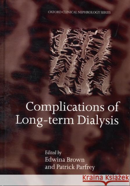 Complications of Long-Term Dialysis Brown, Edwina A. 9780192628299 Oxford University Press - książka