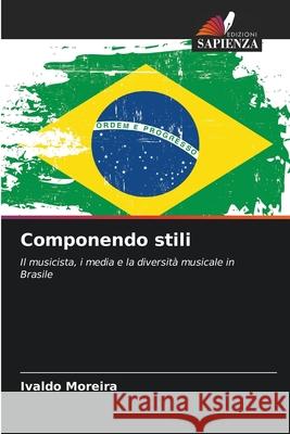 Componendo stili Moreira, Ivaldo 9786209154881 Edizioni Sapienza - książka