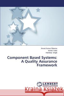 Component Based Systems: A Quality Assurance Framework Sharma Aman Kumar 9783659624926 LAP Lambert Academic Publishing - książka