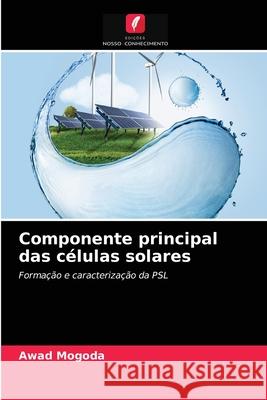Componente principal das células solares Awad Mogoda 9786203360264 Edicoes Nosso Conhecimento - książka