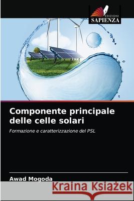 Componente principale delle celle solari Awad Mogoda 9786203360202 Edizioni Sapienza - książka