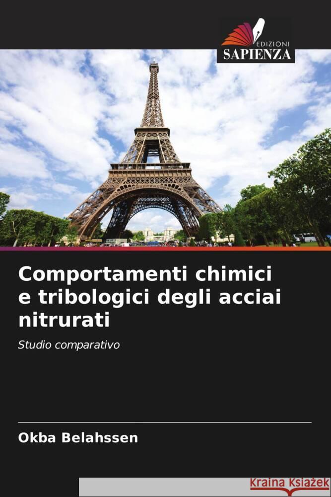 Comportamenti chimici e tribologici degli acciai nitrurati Belahssen, Okba 9786204834320 Edizioni Sapienza - książka