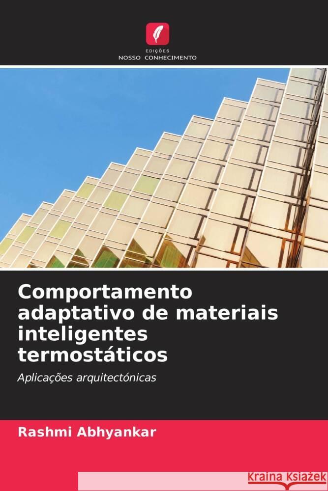 Comportamento adaptativo de materiais inteligentes termostáticos Abhyankar, Rashmi 9786206320456 Edições Nosso Conhecimento - książka