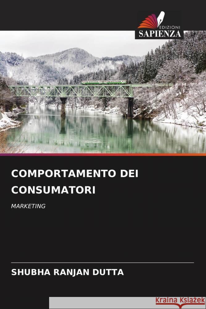 Comportamento Dei Consumatori Shubha Ranjan Dutta 9786208297329 Edizioni Sapienza - książka