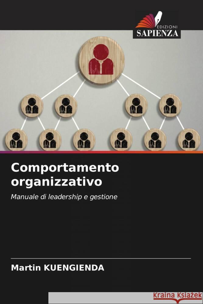 Comportamento organizzativo Martin Kuengienda 9786206951568 Edizioni Sapienza - książka