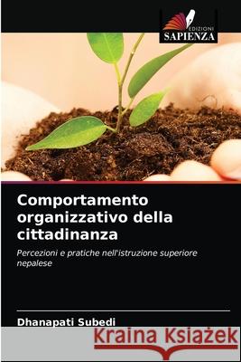 Comportamento organizzativo della cittadinanza Dhanapati Subedi 9786203164053 Edizioni Sapienza - książka