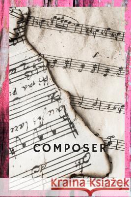 Composer: A Book of Sheet Music Dually Noted 9781076264923 Independently Published - książka