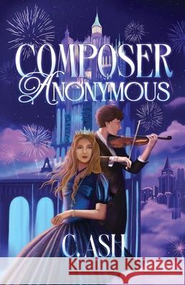 Composer Anonymous C. Ash 9781962617109 Glory Writers Press - książka