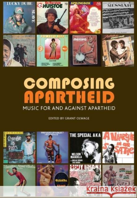 Composing Apartheid: Music for and Against Apartheid Olwage, Grant 9781868144563 Witwatersrand University Press Publications - książka