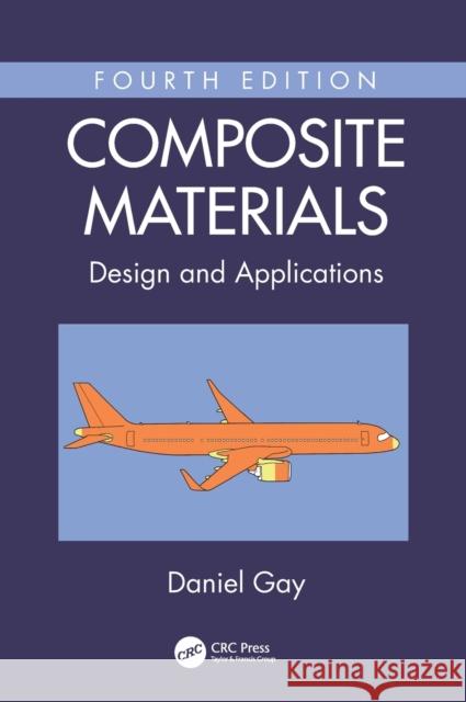 Composite Materials: Design and Applications Daniel Gay 9781032043081 CRC Press - książka