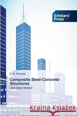 Composite Steel-Concrete Structures Panchal D. R. 9783639663501 Scholars' Press - książka