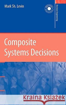 Composite Systems Decisions Mark Sh. Levin 9781846280016 Springer London Ltd - książka