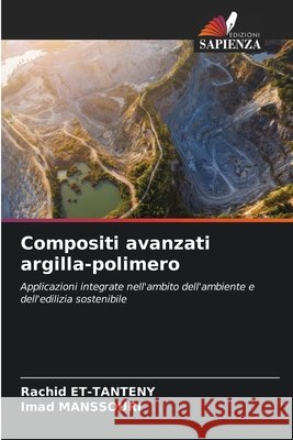 Compositi avanzati argilla-polimero Rachid Et-Tanteny Imad Manssouri 9786630207613 Edizioni Sapienza - książka