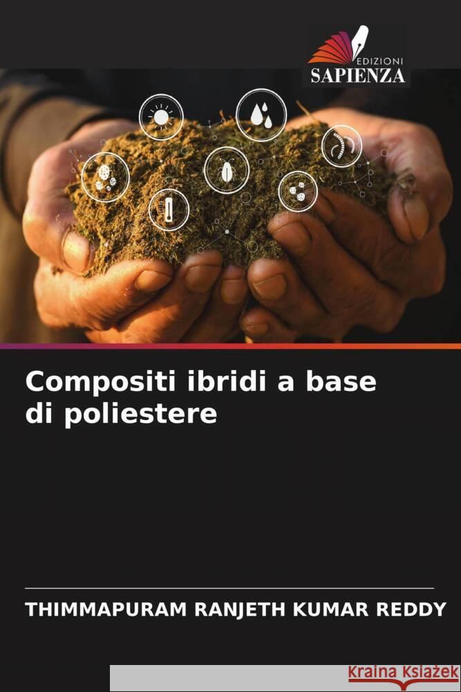 Compositi ibridi a base di poliestere Ranjeth Kumar Reddy, Thimmapuram 9786204480848 Edizioni Sapienza - książka