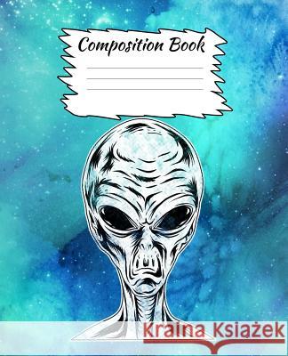 Composition Book: Alien and Space Themed Composition Book For Kids Rdhcreations 9781073392667 Independently Published - książka