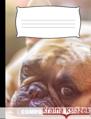 Composition Book: Dog Composition Notebook Wide Ruled Pinnacle Novelty Publishing 9781072628606 Independently Published - książka