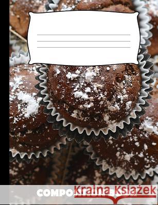 Composition Book: Muffins Composition Notebook Wide Ruled Pinnacle Novelty Publishing 9781073600625 Independently Published - książka