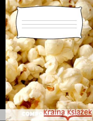 Composition Book: Popcorn Composition Notebook Wide Ruled Pinnacle Novelty Publishing 9781073622399 Independently Published - książka