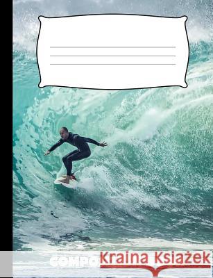 Composition Book: Surfing Composition Notebook Wide Ruled Pinnacle Novelty Publishing 9781073447039 Independently Published - książka
